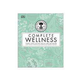 Neal's Yard Remedies Complete Wellness, editura Dorling Kindersley