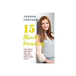 15-Minute Parenting, editura Gill &amp; Macmillan