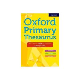 Oxford Primary Thesaurus, editura Oxford Children's Books