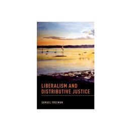 Liberalism and Distributive Justice, editura Oxford University Press Academ