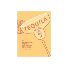 Tequila Made Me Do It, editura Harper Collins Publishers