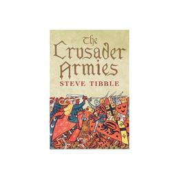 Crusader Armies, editura Yale University Press