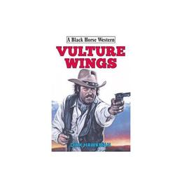 Vulture Wings, editura Robert Hale