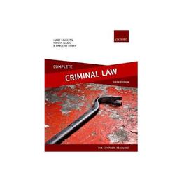 Complete Criminal Law, editura Oxford University Press Academ