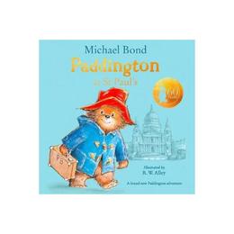 Paddington at St Paul's, editura Harper Collins Childrens Books