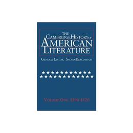 Cambridge History of American Literature: Volume 1, 1590-182, editura Cambridge University Press