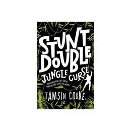 Stunt Double: Jungle Curse, editura Oxford Children's Books