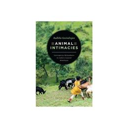 Animal Intimacies, editura University Of Chicago Press