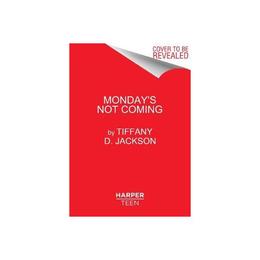 Monday&#039;s Not Coming, editura Harper Collins Childrens Books