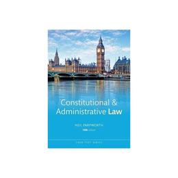 Constitutional & Administrative Law, editura Oxford University Press Academ