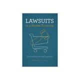 Lawsuits in a Market Economy, editura University Of Chicago Press