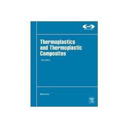 Thermoplastics and Thermoplastic Composites, editura Elsevier Science & Technology