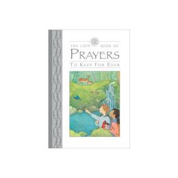 Lion Book of Prayers to Keep for Ever, editura Lion Children's Books