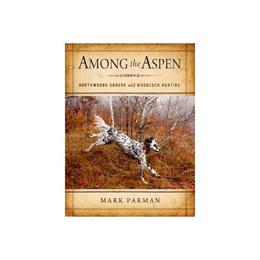 Among the Aspen, editura Eurospan