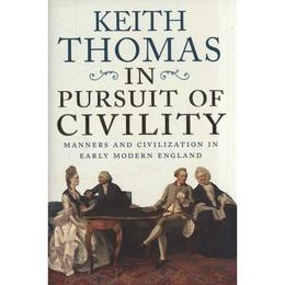 In Pursuit of Civility, editura Yale University Press