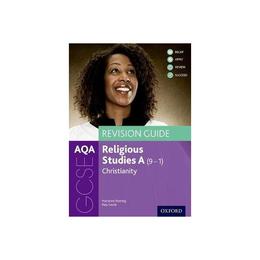 AQA GCSE Religious Studies A: Christianity Revision Guide, editura Oxford University Press