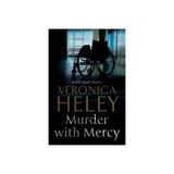 Murder with Mercy, editura Severn House Large Print