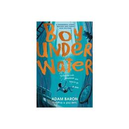 Boy Underwater, editura Harper Collins Childrens Books