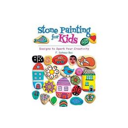 Stone Painting for Kids, editura Dover Childrens Books