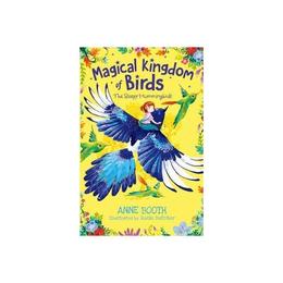 Magical Kingdom of Birds: Sleepy Hummingbirds, editura Oxford Children's Books