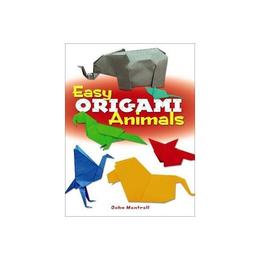 Easy Origami Animals, editura David & Charles