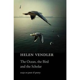 Ocean, the Bird, and the Scholar, editura Harvard University Press