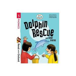 Read with Oxford: Stage 3: Biff, Chip and Kipper: Dolphin Re, editura Oxford Children&#039;s Books