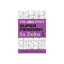 Times Super Fiendish Su Doku Book 5, editura Times Books