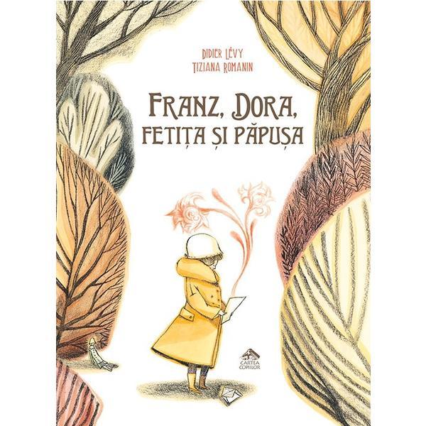 Franz, Dora, fetita si papusa - Didier Levy, Tiziana Romanin