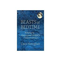 Beasts at Bedtime, editura University Of Chicago Press