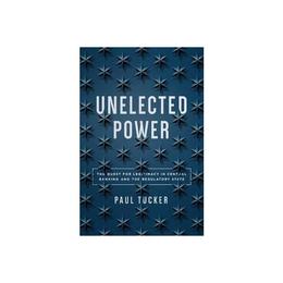 Unelected Power, editura University Press Group Ltd