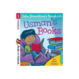 Read with Oxford: Stage 3: Julia Donaldson's Songbirds: Usma, editura Oxford Children's Books