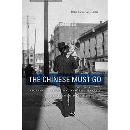 Chinese Must Go, editura Harvard University Press