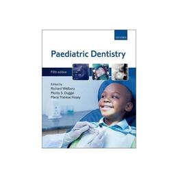 Paediatric Dentistry, editura Oxford University Press Academ