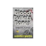 Blood, Bullets, and Bones, editura Harper Collins Childrens Books