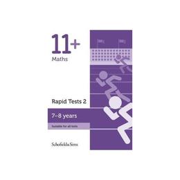 11+ Maths Rapid Tests Book 2: Year 3, Ages 7-8, editura Schofield & Sims Ltd