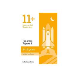 11+ Non-verbal Reasoning Progress Papers Book 1: KS2, Ages 9, editura Schofield & Sims Ltd