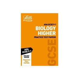 AQA GCSE Biology Higher Practice Test Papers, editura Letts Educational