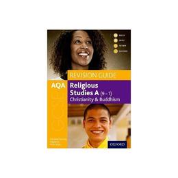 AQA GCSE Religious Studies A: Christianity and Buddhism Revi, editura Oxford University Press