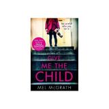 Give Me the Child, editura Harlequin (uk)