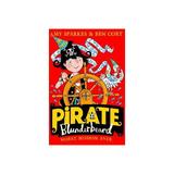 Pirate Blunderbeard: Worst. Mission. Ever., editura Harper Collins Childrens Books