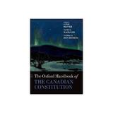 Oxford Handbook of the Canadian Constitution, editura Oxford University Press Academ