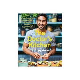 Doctor&#039;s Kitchen: Supercharge your health with 100 delicious, editura Thorsons