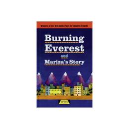 Burning Everest and Mariza's Story, editura Pearson Schools