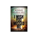 I Wish You Missed Me, editura Severn House Large Print