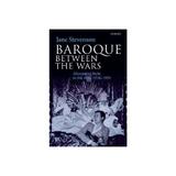 Baroque between the Wars, editura Oxford University Press Academ