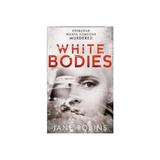 White Bodies, editura Harper Collins Export Editions