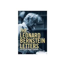 Leonard Bernstein Letters, editura Yale University Press