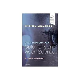 Dictionary of Optometry and Vision Science, editura Elsevier Health Sciences