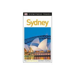 DK Eyewitness Travel Guide Sydney, editura Dk Travel